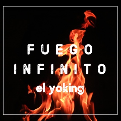 Fuego Infinito - EP
