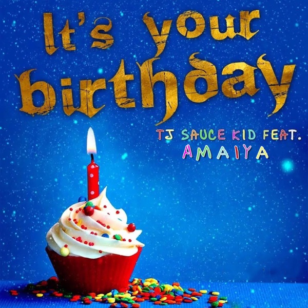 It's Your Birthday (feat. Amaiya)