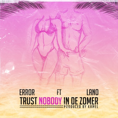 Trust Nobody In De Zomer - Single