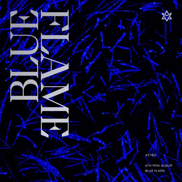 ‎Blue Flame - EP - Album by ASTRO - Apple Music