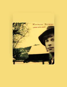 Ouça Michael Dickes, assista a videoclipes, leia a biografia, veja as datas das turnês e mais!