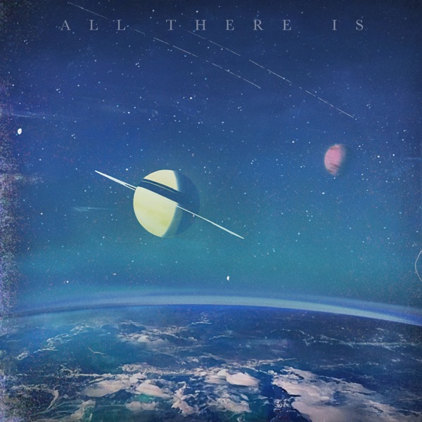 All There Is - EP
