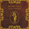 Living In the Past - Jethro Tull