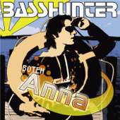 Boten Anna (Radio Edit) - Basshunter