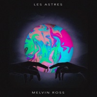 Les Astres - Single - Melvin Ross