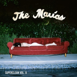 Superclean, Vol. II by The Marías