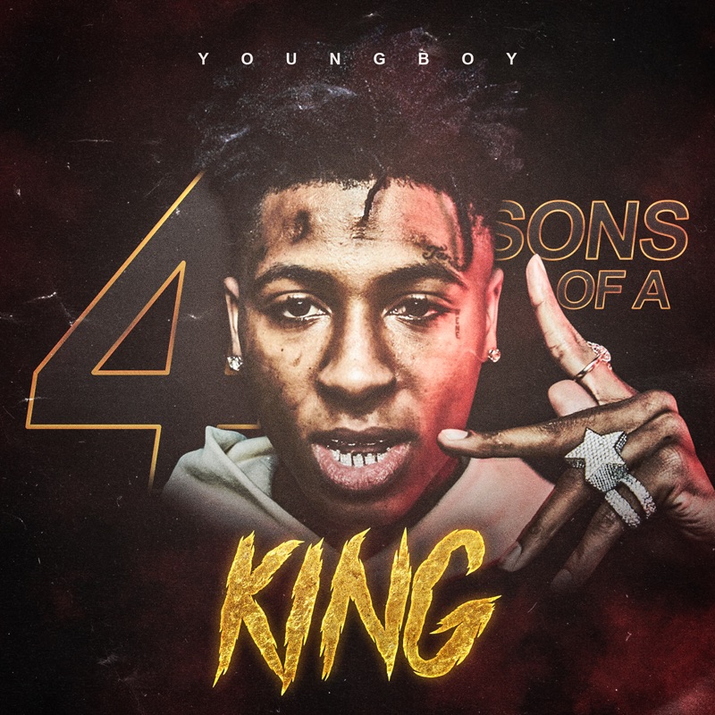 4 Sons of a King by YoungBoy Never Broke Again album cover