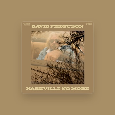 Listen to David Ferguson, watch music videos, read bio, see tour dates & more!