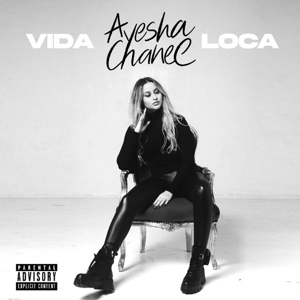 Vida Loca Single by Ayesha Apple Music
