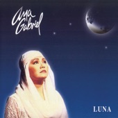 Ana Gabriel - Luna