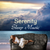 Serenity Sleep Music: Sleep Music, Lullabies, Healing Sleep Songs, Slow Music and Delta Waves for Calm, Serenity, Relaxation, Meditation and Sleep Disorders - Sleep Music Sound