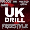 Uk Drill Freestyle (feat. Murder B Aston) - Single