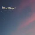 Moonrays