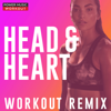 Head & Heart (Workout Remix 128 BPM) - Power Music Workout