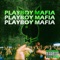 My Cup (feat. JP, Billz & Fluke) - Playboy Mafia lyrics