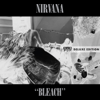 Bleach (Deluxe Edition) - Nirvana