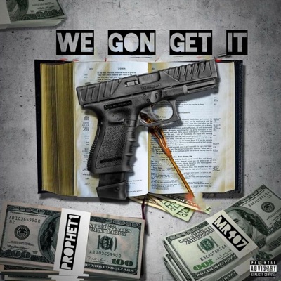 We Gon Get It - Single