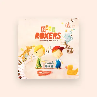 Listen to Baby Roxers, watch music videos, read bio, see tour dates & more!