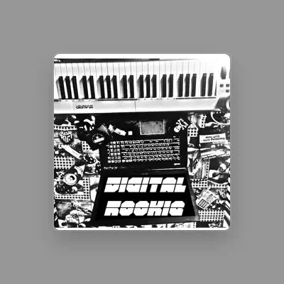 Listen to Digital Rookie, watch music videos, read bio, see tour dates & more!