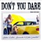 Don't You Dare - Allan Natal, Amannda & Nikki Valentine lyrics