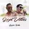 Good Vibes (feat. Jonas Esticado) - Sheldon Ferrer lyrics
