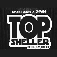 Top Sheller (feat. Samba) - Single - Onedada