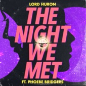 The Night We Met (feat. Phoebe Bridgers) artwork