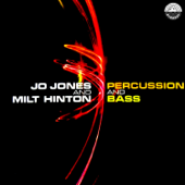 Percussion and Bass - Jo Jones & Milt Hinton