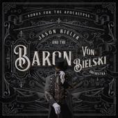 Jason Bieler And The Baron Von Bielski Orchestra - Bring out Your Dead (feat. Devin Townsend & David Ellefson)