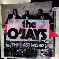 The O'Jays - The Last Word artwork