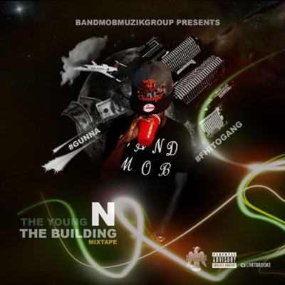 The Young N the Building Mixtape