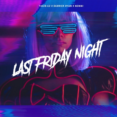 Last Friday Night - Single
