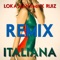 Italiana (feat. Katiuscia Ruiz) - Loka Man lyrics