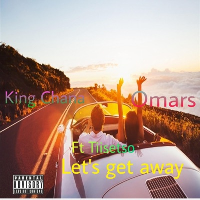 Let's Get Away - Single