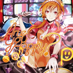 Are You Happy?