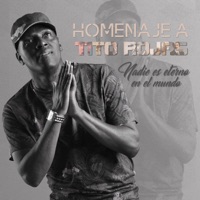 Nadie Es Eterno en el Mundo (Homenaje a Tito Rojas) - Single - Antonio Cartagena & Karibe Band