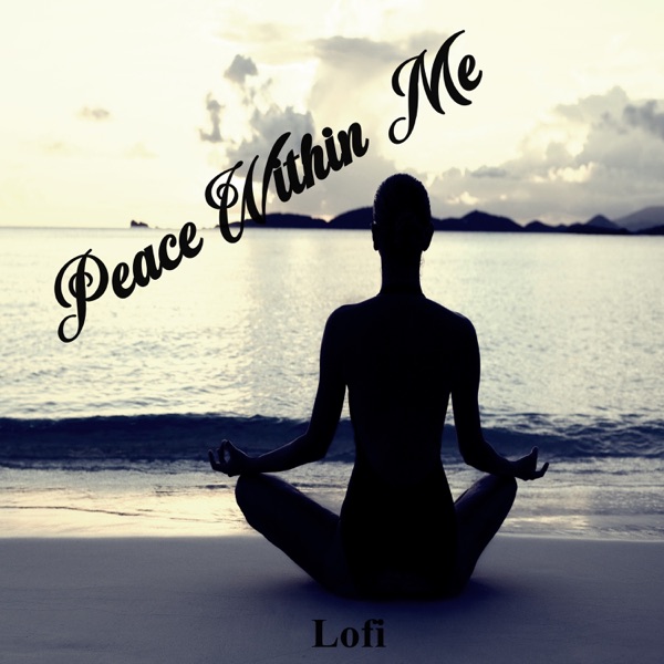 Peace Within Me / Lofi - EP