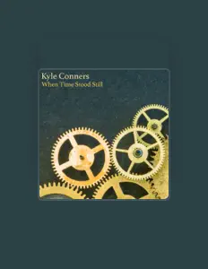 Ascolta Kyle Conners, guarda video musicali, leggi la biografia, vedi le date del tour & altro!