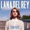 Stream & download Born To Die