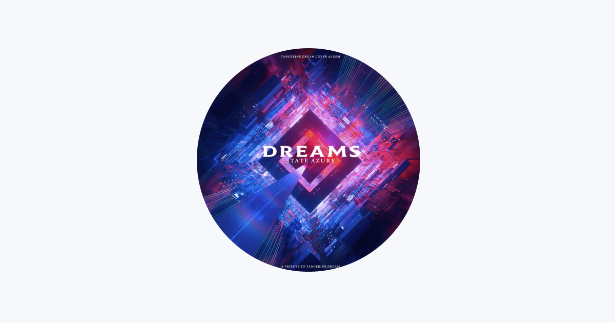 Dreams  State Azure