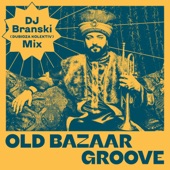 Old Bazaar Groove (DJ Branski Mix) artwork