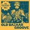 Old Bazaar Groove (DJ Branski Mix) artwork