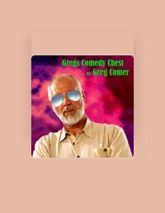 Greg Comer을(를) 듣고, 뮤직 비디오를 보고, 약력을 읽고, 투어 일정 등을 확인하세요!