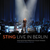 Fragile (Live at the O2 World, Berlin, September 21, 2010) - Royal Philharmonic Orchestra, Steven Mercurio & Sting