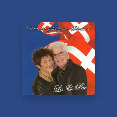 Listen to Lis & Per, watch music videos, read bio, see tour dates & more!