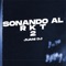 Sonando al Rkt 2 - Juani Dj lyrics