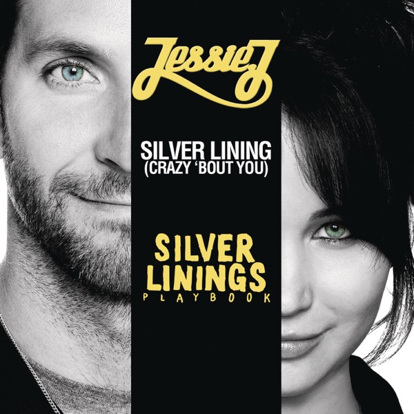 Silver Lining (Crazy 'bout You) - Single - Jessie J