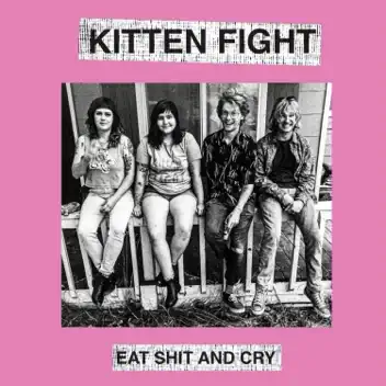 Eat Shit And Cry album cover