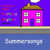 Traditional English Nursery Rhymes, Vol. 3 - Summersongs