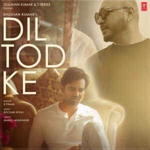 Dil Tod Ke